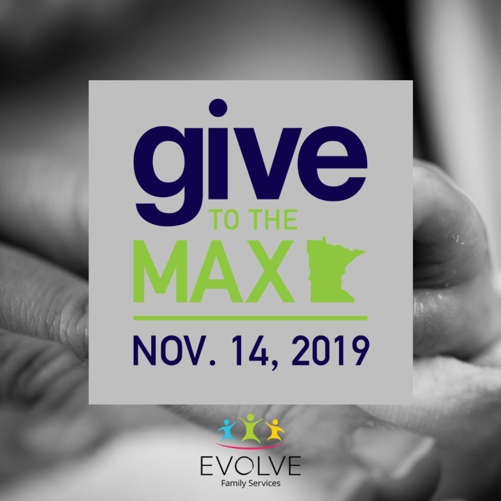 Give to the Max Day What is it? EVOLVE Family Services